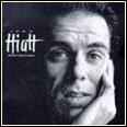John Hiatt - Bring The Family - Have A Little Faith In Me