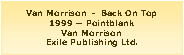 Casella di testo: Van Morrison  -  Back On Top1999 � PointblankVan MorrisonExile Publishing Ltd.